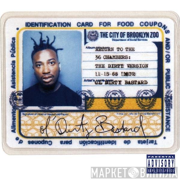 Ol' Dirty Bastard - Return To The 36 Chambers: The Dirty Version