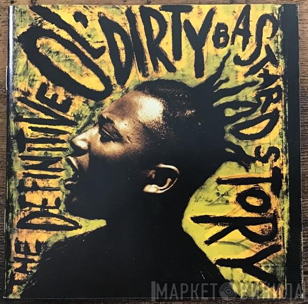 Ol' Dirty Bastard - The Definitive Ol' Dirty Bastard Story