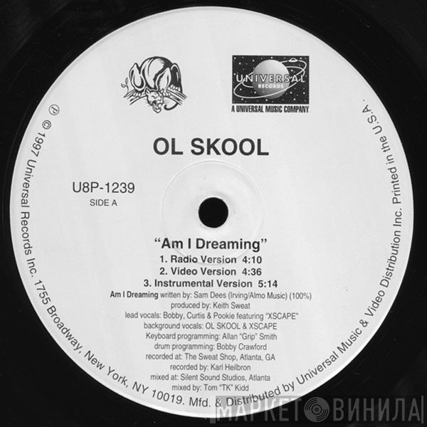 Ol' Skool - Am I Dreaming