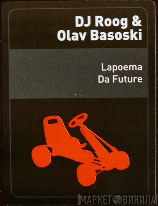 Olav Basoski, Roog - Lapoema / Da Future