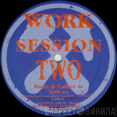 Olav Basoski & Erick E - Work Session Two