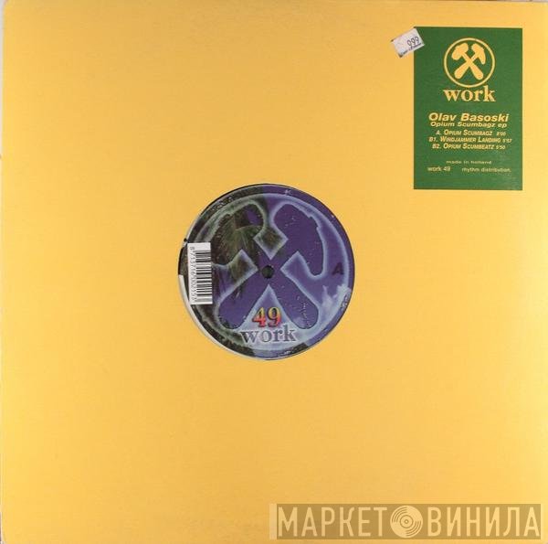Olav Basoski - Opium Scumbagz ep