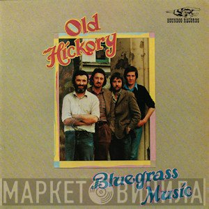 Old Hickory  - Bluegrass Music