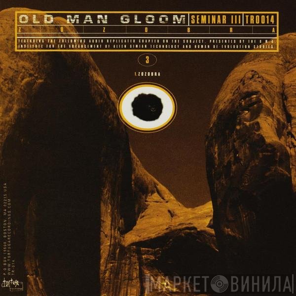 Old Man Gloom - Seminar III: Zozobra