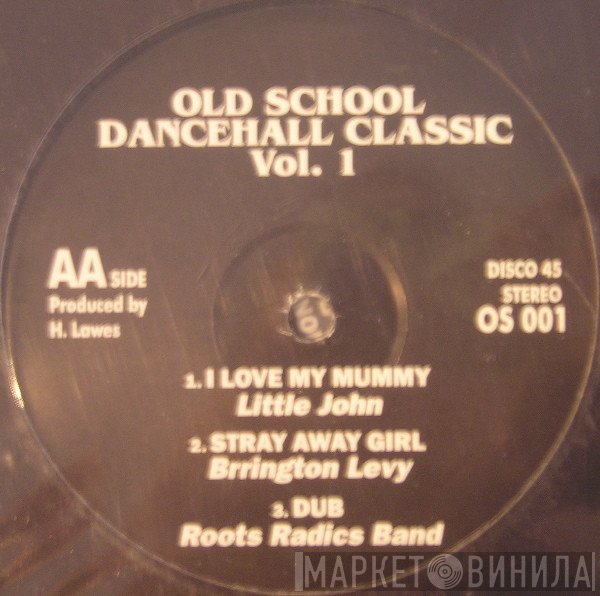  - Old School Dancehall Classic Vol. 1