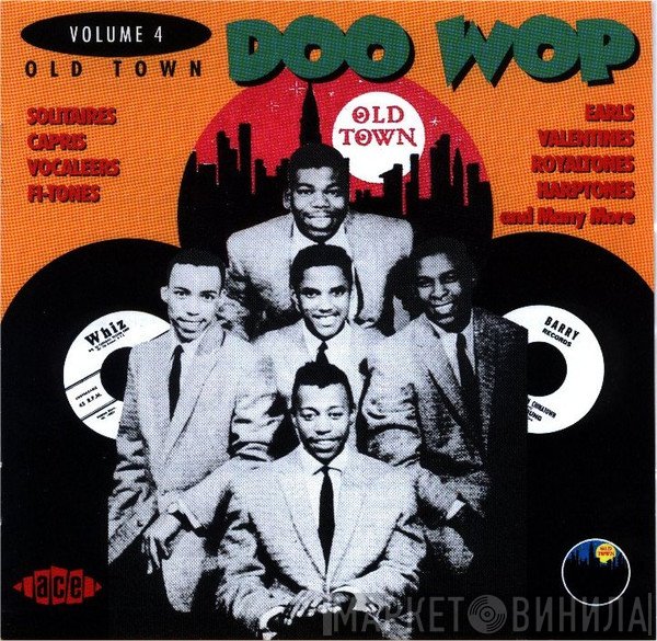  - Old Town Doo Wop Volume 4