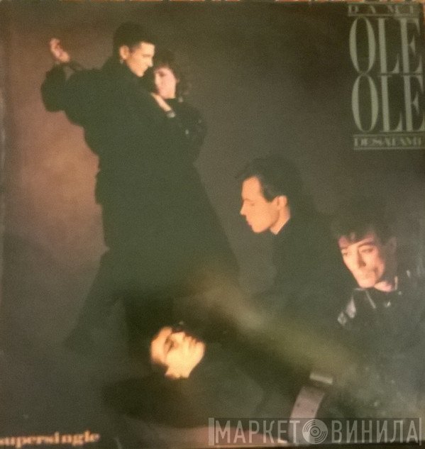 Ole Ole  - Dame
