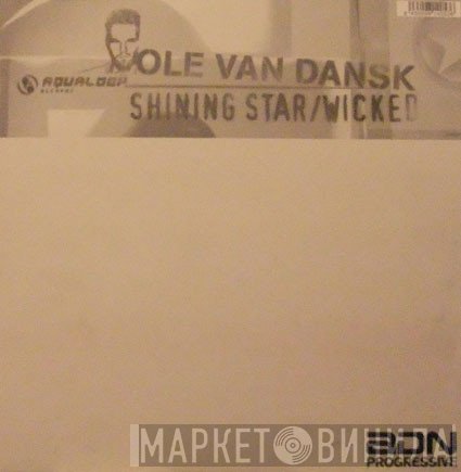 Ole Van Dansk - Shining Star / Wicked
