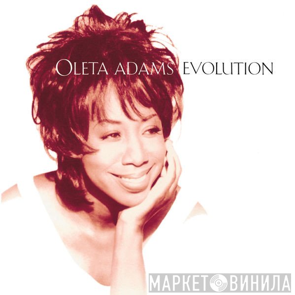 Oleta Adams  - Evolution