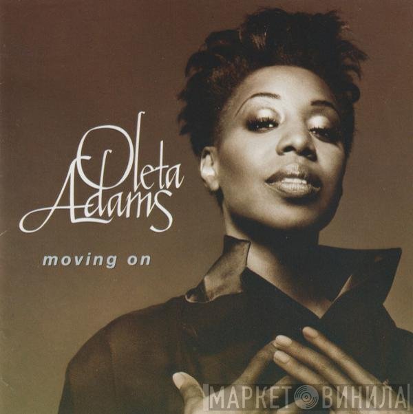 Oleta Adams  - Moving On