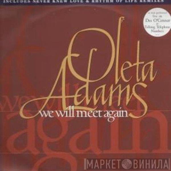 Oleta Adams - We Will Meet Again