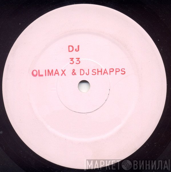 Olimax &amp; DJ Shapps - DJ