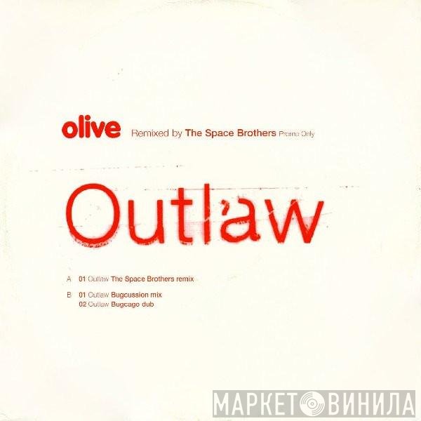Olive - Outlaw