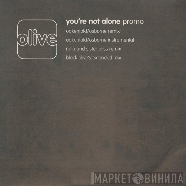 Olive - You're Not Alone