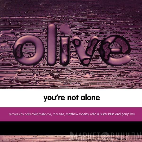 Olive - You're Not Alone