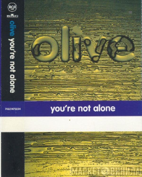 Olive - You're Not Alone