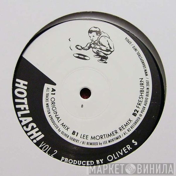 Oliver $ - Hotflash! Vol. 2