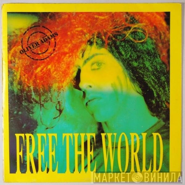 Oliver Adams  - Free The World