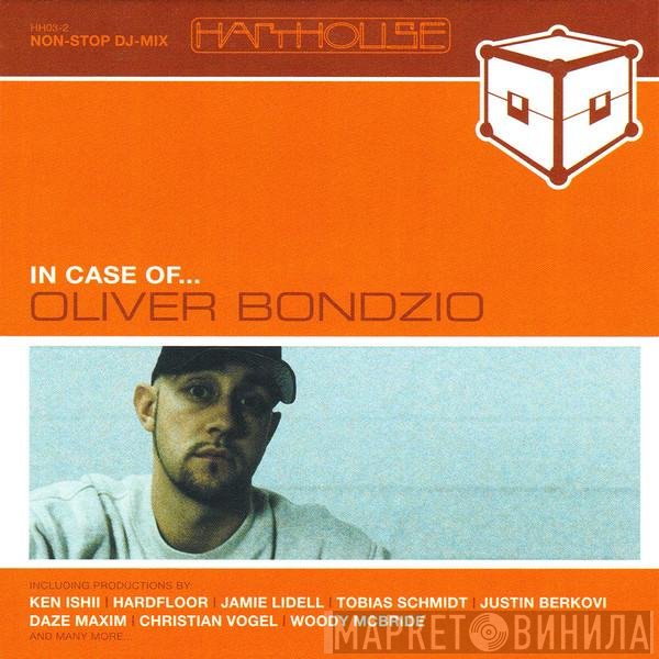 Oliver Bondzio  - In Case Of...