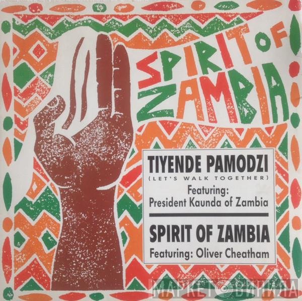Oliver Cheatham, Kenneth Kaunda - Tiyende Pamodzi (Let's Walk Together) / Spirit Of Zambia
