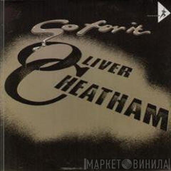 Oliver Cheatham  - Go For It