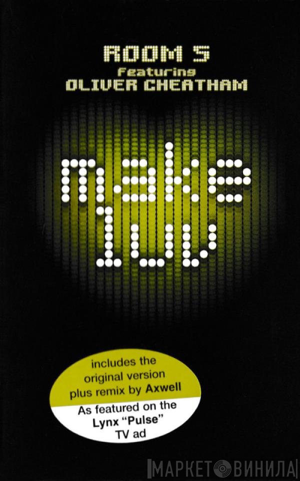 Oliver Cheatham, Room 5 - Make Luv