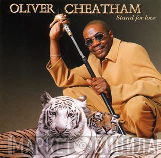 Oliver Cheatham  - Stand For Love