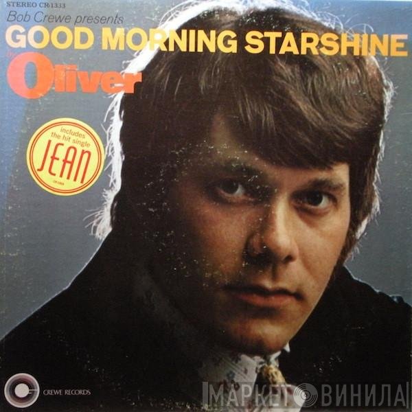 Oliver   - Good Morning Starshine