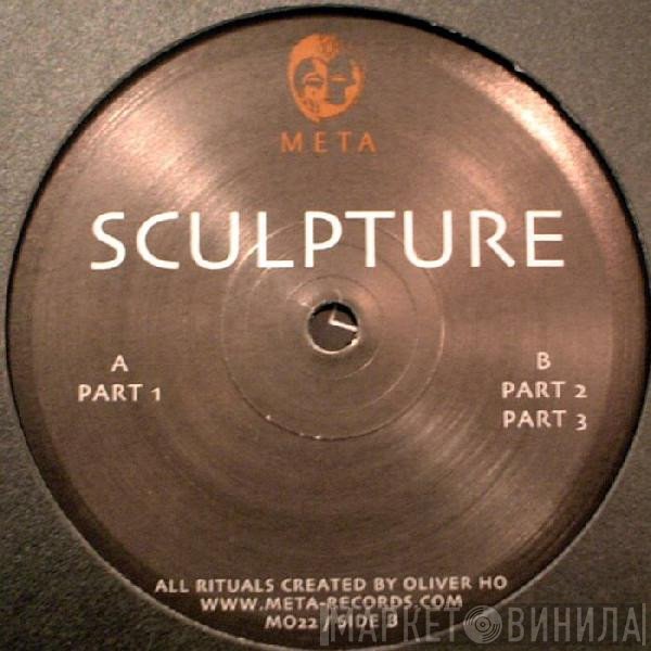 Oliver Ho  - Sculpture