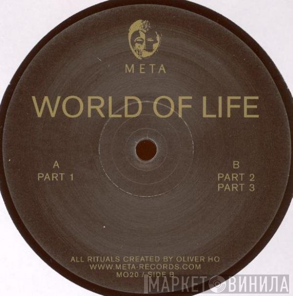 Oliver Ho - World Of Life