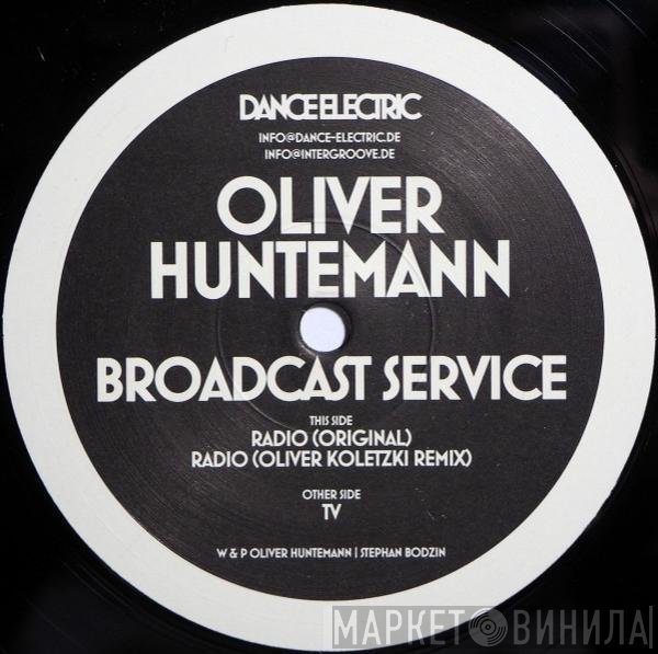 Oliver Huntemann  - Broadcast Service