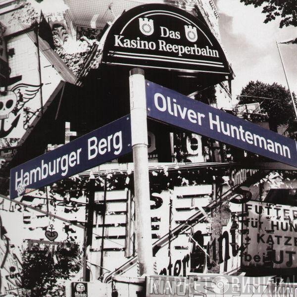 Oliver Huntemann  - Hamburger Berg