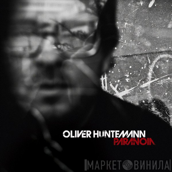 Oliver Huntemann  - Paranoia