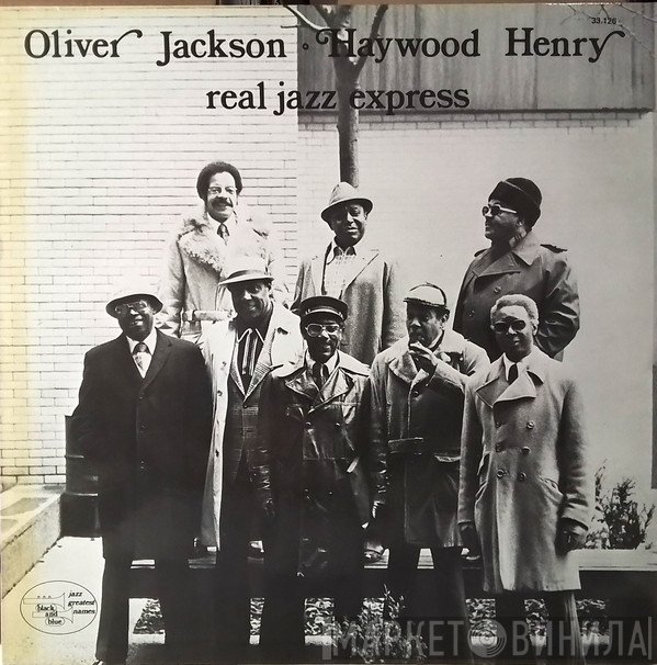 Oliver Jackson, Haywood Henry - Real Jazz Express