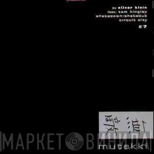Oliver Klein - Shakedown / Circuit City