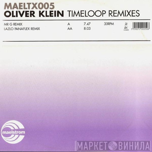 Oliver Klein - Timeloop (Remixes)