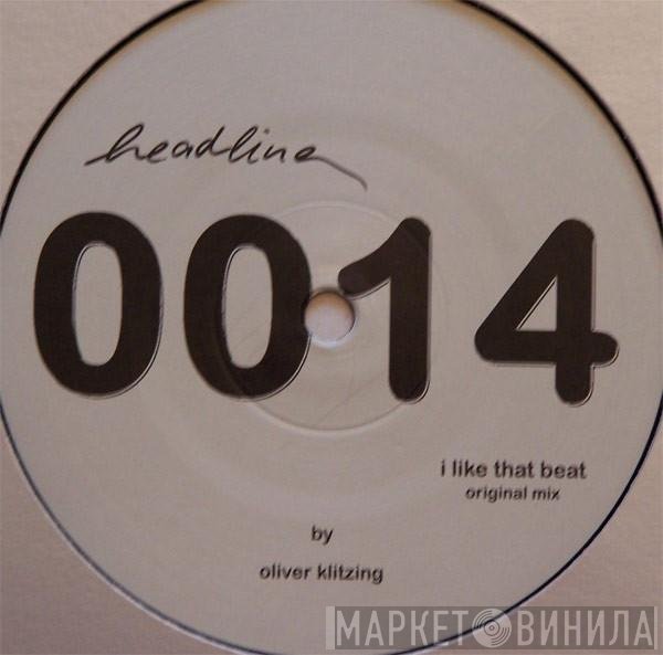Oliver Klitzing  - I Like That Beat