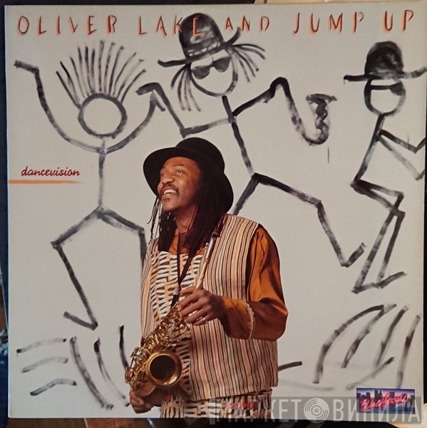Oliver Lake And Jump Up  - Dancevision