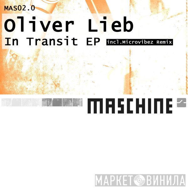 Oliver Lieb  - In Transit EP