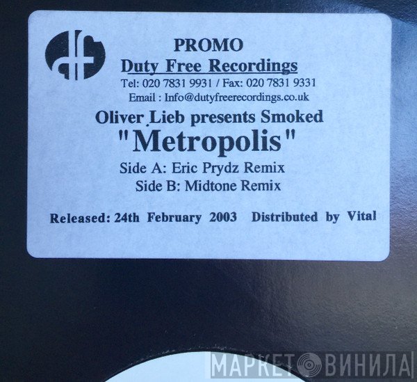 Oliver Lieb, Smoked - Metropolis