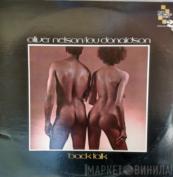 Oliver Nelson / Lou Donaldson  - Back Talk