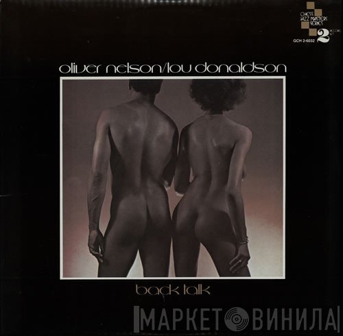 Oliver Nelson / Lou Donaldson  - Back Talk