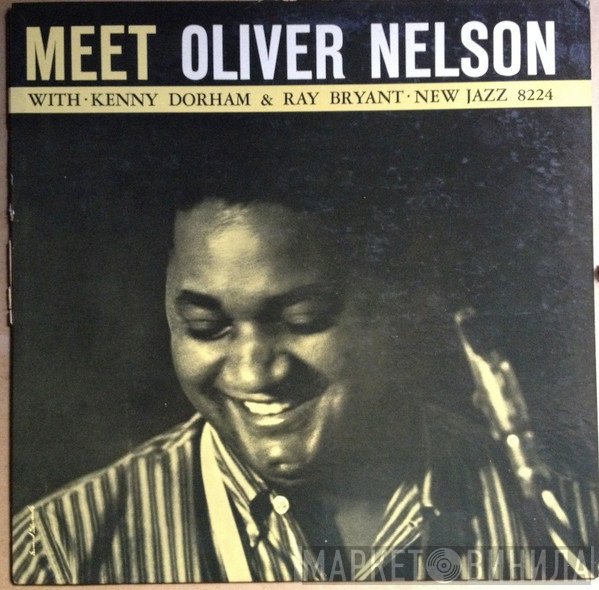 Oliver Nelson - Meet Oliver Nelson