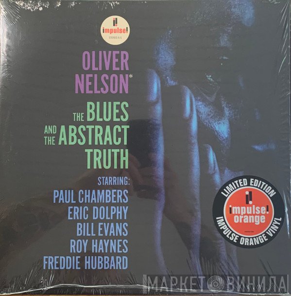 Oliver Nelson - The Blues And The Abstract Truth