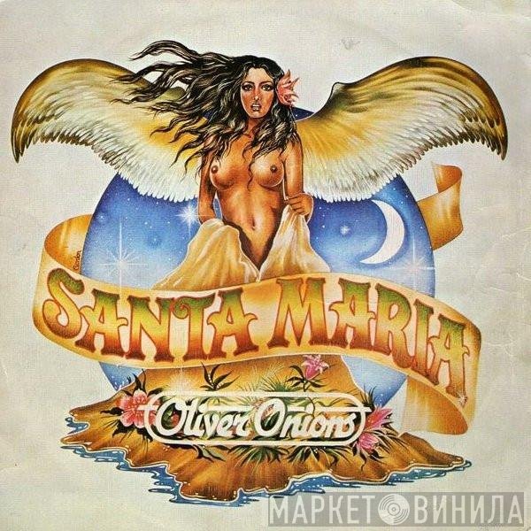 Oliver Onions  - Santa Maria