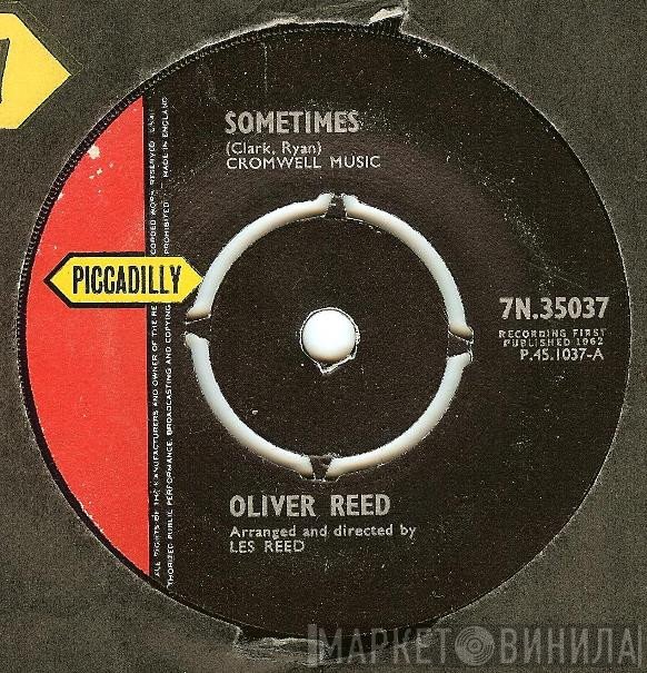 Oliver Reed  - Sometimes