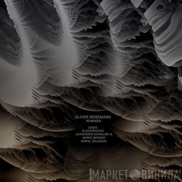 Oliver Rosemann  - Remixes