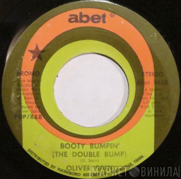 Oliver Sain - Booty Bumpin' (The Double Bump) / California Sunset