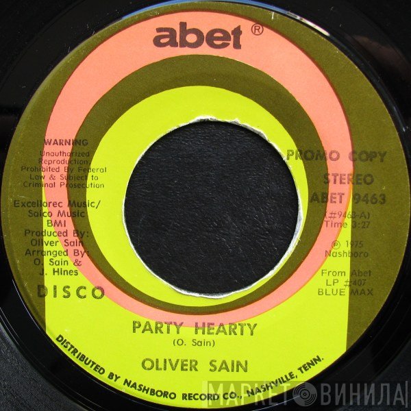 Oliver Sain - Party Hearty / She's A Disco Queen