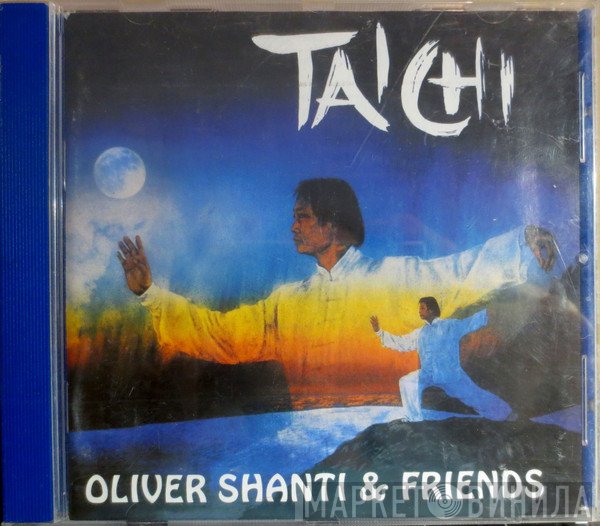Oliver Shanti & Friends  - Tai Chi